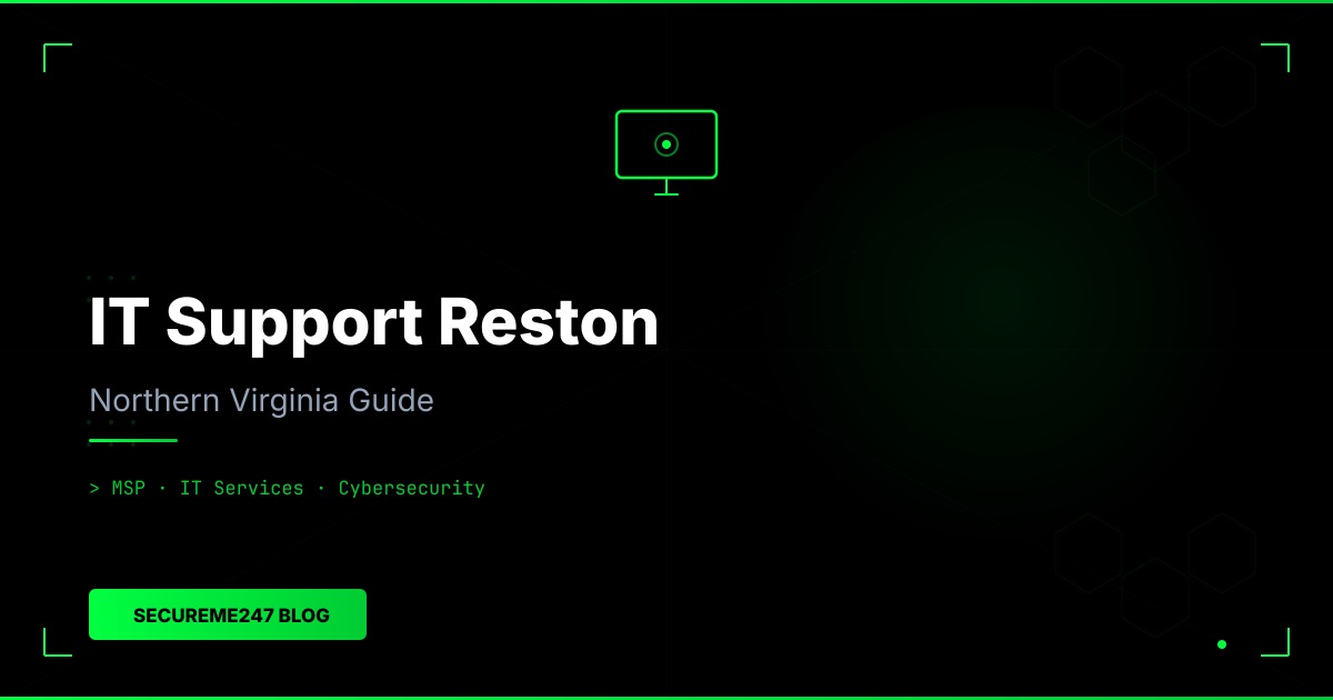 IT Support Reston VA: Complete Guide for Local Businesses in 2026